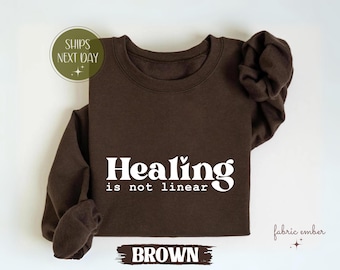 Sweater voor genezing is niet lineair, shirt voor positiviteit voor geestelijke gezondheid