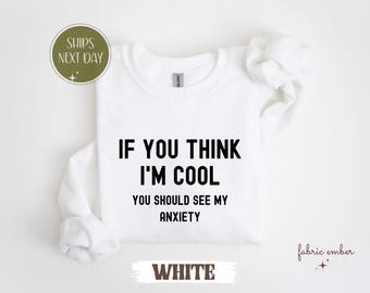 Funny Anxiety Awareness Shirt, Sarcastic Mental Health Tee
