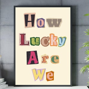 Digital Download, Good Vibes Art, How Lucky Are We Print, Rosa Rot Streifen, Trendy Ästhetische Wohnkultur, nettes positives Zitat Geschenk,