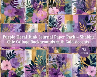 May include: A digital paper pack featuring a collage of purple floral designs with gold accents. The image includes various floral arrangements and backgrounds, with the text "Purple Floral Junk Journal Paper Pack - Shabby Chic Collage Backgrounds with Gold Accents".