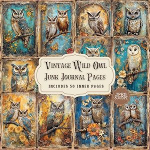 May include: A collage of vintage-style images featuring owls in various poses. The images are arranged in a grid pattern and have a rustic, distressed look. The text "Vintage Wild Owl Junk Journal Pages Includes 50 Inner Pages" is displayed in a banner at the top of the collage.
