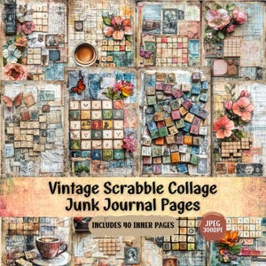 May include: A collage of vintage-style journal pages with Scrabble tiles, flowers, and butterflies. The text "Vintage Scrabble Collage Junk Journal Pages" is displayed. Includes 40 inner pages.