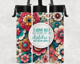 Funny Christian Water Bottle: I Love God, Insulated Travel Mug