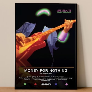 May include: A framed poster featuring the Dire Straits album "Money for Nothing." The artwork depicts a person playing a red and orange electric guitar against a black background. The poster includes the band's name and song titles.