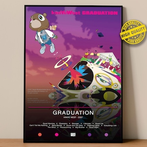 May include: A framed poster featuring the album art for Kanye West's "Graduation" album. The artwork depicts a bear mascot in a blue outfit floating above a colorful, abstract structure. The poster includes the album title and artist's name.