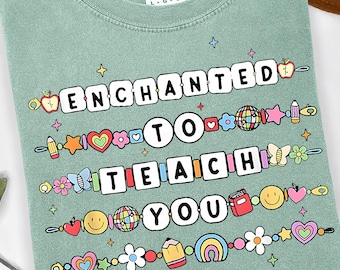 Enchanted to Teach Comfort Colors Shirt: Teacher Appreciation Gift
