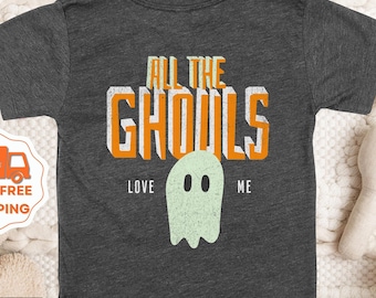 All The Ghouls Love Me Toddler Shirt, Toddler Back Design Halloween Shirt, Kids Halloween Shirt, Boy and Girl Cute Halloween Shirt