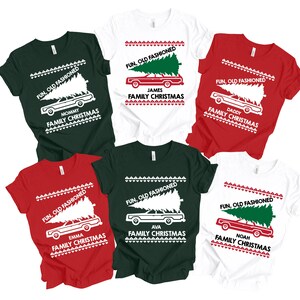 Fun Old Fashioned Family Christmas Shirt, Family Christmas, Christmas Tee,Custom Family Matching Christmas Shirts,  Custom Family Name Shirt