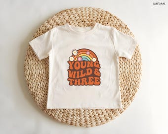 Young Wild and Three Shirt: Groovy 3rd Birthday Toddler Tee