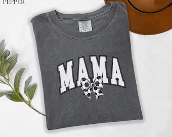 Comfort Colors Cute Soccer Mama Shirt, Mothers Day, Soccer Season Mom Tee, Mothers day Gift For Soccer Mom, Gift For Soccer Lover Mom Shirt