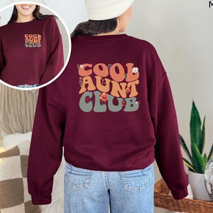Cool Aunts Club Aunt Sweatshirt, Aunt Coo Sweatshirt, Aunt Shirt, Aunt Sweater, Future Aunt Gifts Cool, Cool Aunt Sweatshirt
