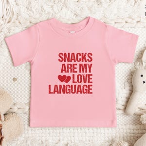Snacks Are My Love Language Kids Shirt, Love Language Clothing, Youth Tees, Funny Toddler Foodie Toddler Shirt,