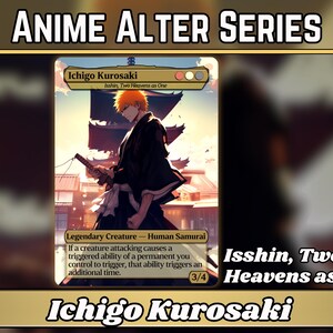 Ichigo Kurosaki // Isshin, zwei Himmel als eins - Proxy - Anime Altered Serie - Bleach Fan Karte - Hochwertige Karten für deine Lieblingsdecks!