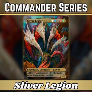 Sliver Legion - Proxy - Classic Commander Series - Illustrations complètes de procurations Sliver Magic personnalisées - Cartes de haute qualité pour vos decks préférés !