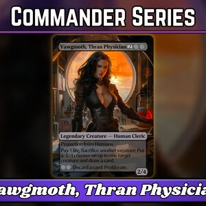 Yawgmoth, Thran Physician - Proxy - Klassische Kommandanten Serie - Benutzerdefinierte Magische Proxys - Geschenk - Qualitätskarten für Ihre Lieblingsdecks!