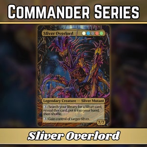 Sliver Overlord - Proxy - Série Commander classique - Illustrations complètes de procurations Sliver Magic personnalisées - Cartes de haute qualité pour vos decks préférés !