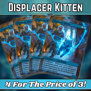 Displacer Kitten - Proxy - Serie de arte mágico de fantasía personalizado - Proxies personalizados con arte completo - ¡Gran regalo! - ¡Tarjetas para tus mazos favoritos!
