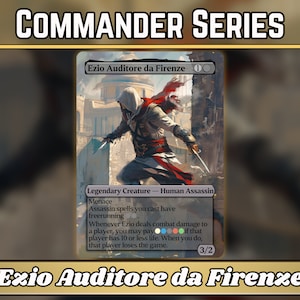 Ezio Auditore da Firenza - Proxy - Classic Commander Series - Full-art Custom Magic proxies - High Quality Cards for your Favorite decks!