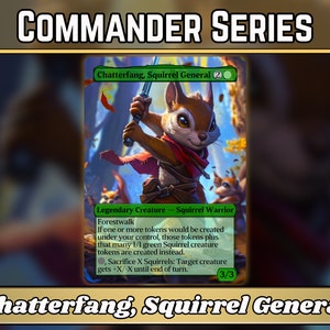 Chatterfang, Squirrel General Super Cute Proxy - Serie Commander - Proxies de Magic personalizados con arte completo - ¡Cartas de calidad para tus mazos favoritos!