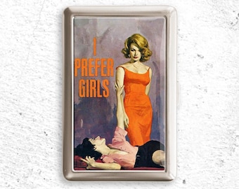 I Prefer Girls Cigarette Case