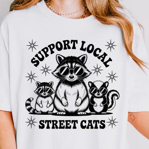 Unterstützen Sie Ihre lokalen Straßenkatzen Png, lustiger Waschbär Png, Vintage Waschbär Png, Trash Panda Png, Stinktier Png, Sublimations-Digital-Design