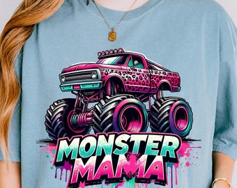 Monster Truck Mama Png, Monster Truck Mom T-Shirt Design, Funny Momster Truck Png, Funny MAMA, Mothers day Digital Download