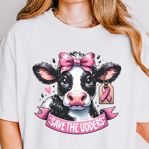 Save the udders Png, Breast cancer awareness Png, Cancer Png, Cow sublimation design, Awareness png, Cow png, Women&#39;s Health Digital Design