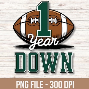 Conception numérique Png 1ère année vers le bas, premier anniversaire PNG, Football One, première année Png, Football One Birthday, ma conception de sublimation d'anniversaire