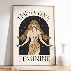 The Divine Feminine • PRINTABLE • INSTANT Download •  Wall Art • Self Love • Woman • Women • Goddess