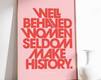 Well Behaved Women • PRINTABLE • INSTANT Download •  Wall Art • Pink & Red • Women Quote • Feminist Art • Women Empowerment • Woman