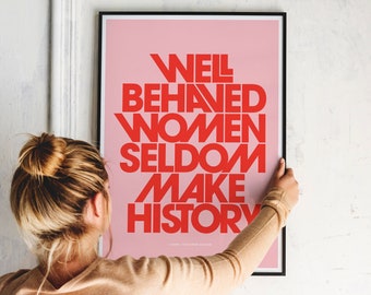 Well Behaved Women • PRINTABLE • INSTANT Download •  Wall Art • Pink & Red • Women Quote • Feminist Art • Women Empowerment • Woman