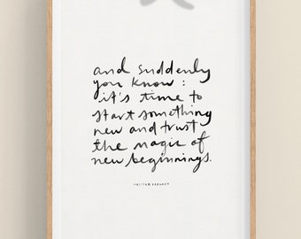 New Beginnings • PRINTABLE • INSTANT Download •  Wall Art • Inspiring Quotes • Empowerment Art • Courage • Many Sizes Available.