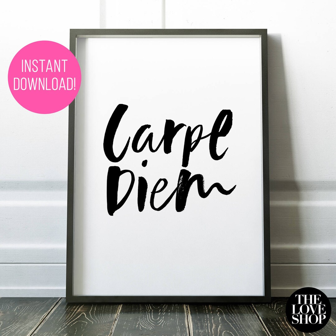 Printable "carpe Diem" - INSTANT DOWNLOAD! Seize the Day! Available in ...