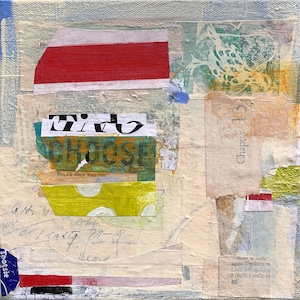 May include: Mixed media collage with layered paper elements. A red rectangle sits atop text that reads "CHOOSE". Other elements include yellow polka dots, handwritten script, and a fragment of a book page. The artwork has a textured, abstract appearance.