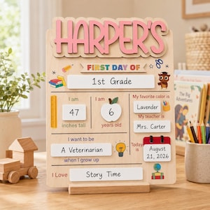 May include: A wooden first day of school sign featuring the name Harper's in pink letters. The board includes sections for grade, height of 47 inches, age of 6 years, favorite color lavender, teacher Mrs. Carter, career goal veterinarian, date August 21, 2026, and hobby story time.