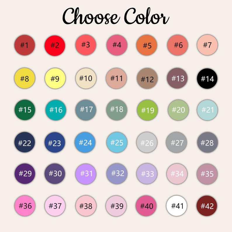 May include: A color chart with 42 numbered color options in circles. The text "Choose Color" is written in cursive at the top. Colors range from red and orange to green, blue, purple, and pink.