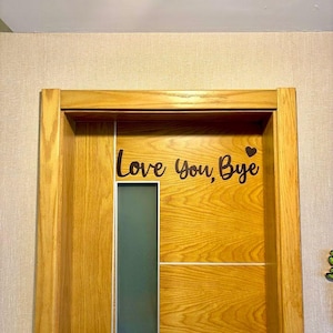 Letrero de madera "Adiós, te amo", regalo para el Día del Padre, arte de pared moderno y único de madera para la entrada o el pasillo, que expresa amor y calidez, decoración para el hogar.