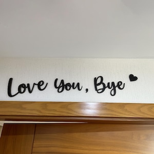 Letrero "Love You Bye" sobre la puerta, arte de pared moderno y único de madera para entrada y pasillo, decoración de paredes bohemia, expresa amor y calidez en la decoración del hogar.