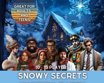May include: A snowy winter scene with a group of people gathered in front of a cabin. The text "Snowy Secrets Mystery Party" is displayed in large letters at the bottom of the image. The text "10 - 15 Players" is displayed above the main text. A snowflake is visible in the upper right corner of the image. The text "Great for Adults and Teens!" is displayed in a retro-style circle in the upper left corner of the image.