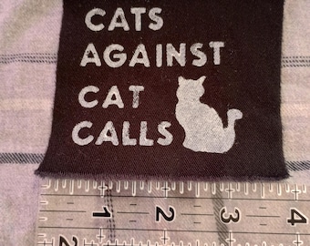 Cats Against Cat Calls patch.