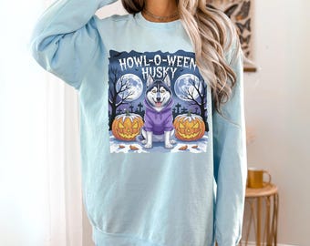 Howl-o-ween Husky Halloween Shirt or Sweatshirt, Comfort Colors Werewolf Dog Lover Tee, Fluffy Husky Full Moon Pumpkin Fall, Husky Halloween