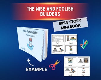 May include: A printable Bible story mini book titled The Wise and Foolish Builders, featuring pages with illustrations of Jesus walking on water and construction scenes, accompanied by a pair of orange scissors and colored pencils.