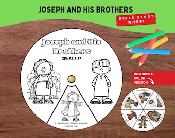 May include: A circular paper craft titled Joseph and His Brothers Genesis 37 featuring black and white line art illustrations of characters. A smaller coloured version of the wheel is shown alongside coloured pencils. The text reads Joseph and His Brothers, Genesis 37, and 1. Jacob gives Joseph a special colourful coat.