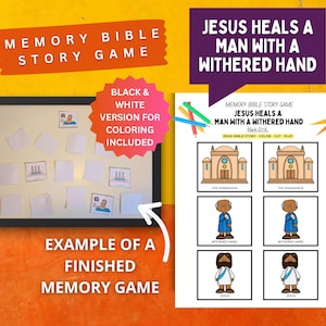 May include: A memory game with the text "Memory Bible Story Game" and "Jesus Heals a Man with a Withered Hand." The game includes illustrated cards of biblical scenes and characters, with a black and white version for coloring.