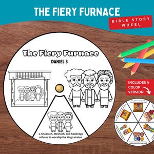 Fiery Furnace Bible Story Coloring Wheel | Shadrach Meshach Abednego | Daniel 3 for Kids | Sunday School Printable Bible Wheel Activity
