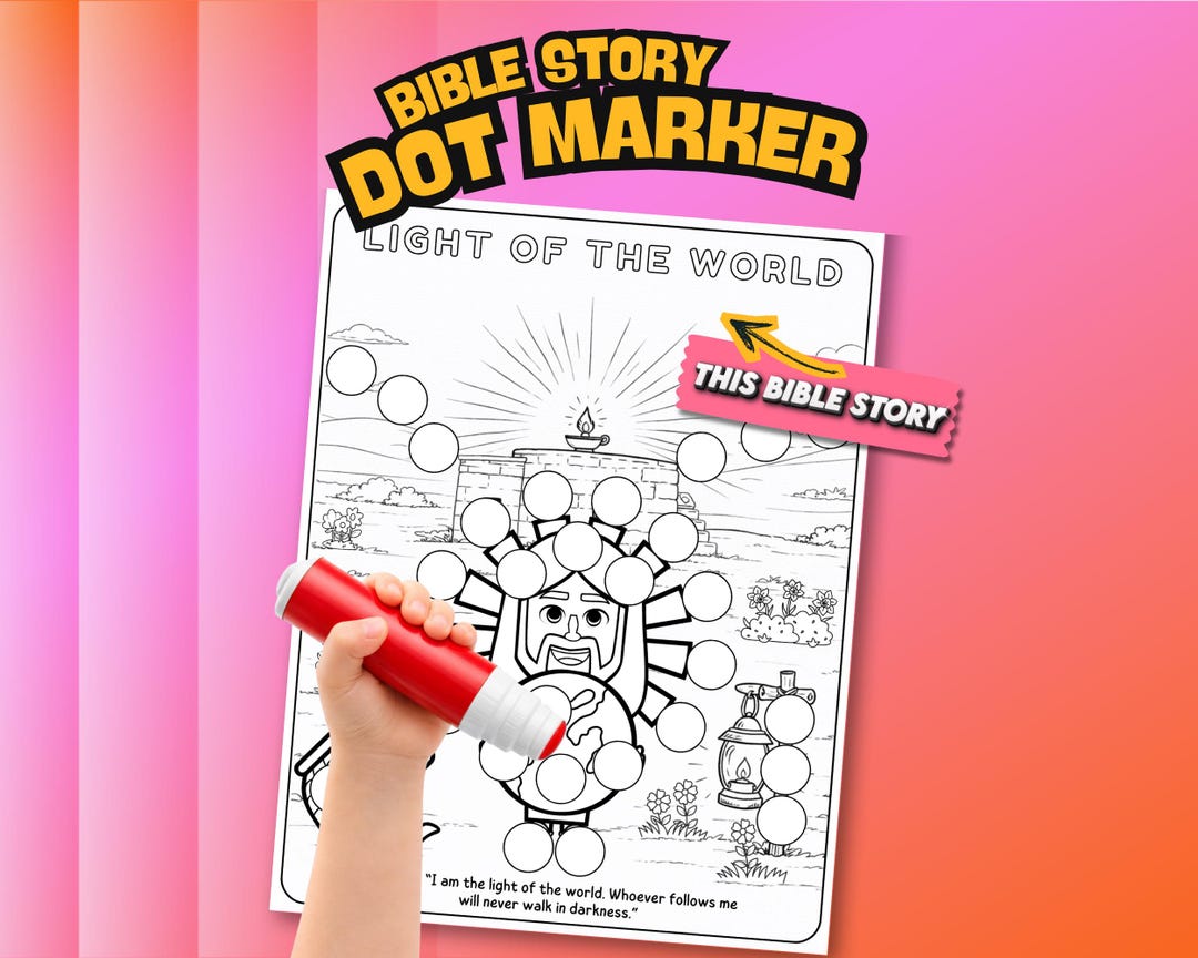 Light of the World Bible Dot Marker Activity | John 8:12 Jesus is the ...