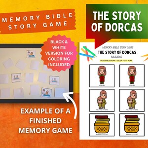May include: A memory game with the text "Memory Bible Story Game" and "The Story of Dorcas." The game includes a black and white version for coloring. The example shows a finished memory game with illustrations and text.