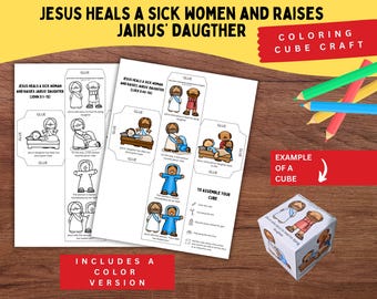 May include: A printable coloring cube craft featuring the story of Jesus healing a sick woman and raising Jairus' daughter. The set includes black and white and color versions of the cube templates with illustrations and text, plus a finished cube.