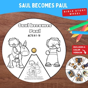 May include: A Bible story wheel with the text "Saul Becomes Paul" and "Acts 9:1-19". The wheel features black and white illustrations of Saul and a donkey, and a color version is included. Colored pencils are also visible.