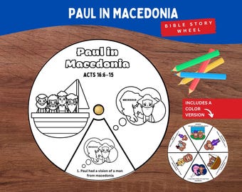May include: A circular paper Bible story wheel titled Paul in Macedonia Acts 16:6-15, featuring black and white line art of a boat with four figures and a thought bubble showing a man from Macedonia. Includes colored pencils and a small color version.